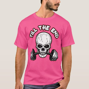 Till End Skeleton Barbell T Shirt