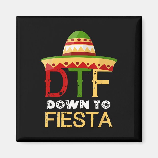 Till Fiesta Dtf Mexikanska Mexiko Cinco De Mayo Magnet (Framsidan)