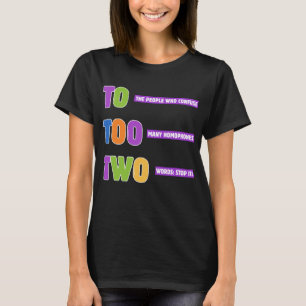 Till för två grammar - Lustigt Homophone Pun Gift T Shirt