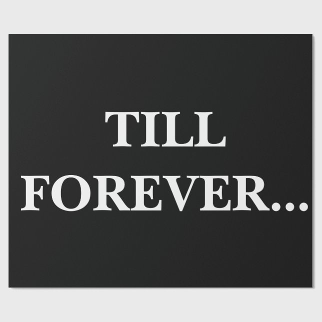Till Forever Wrapping Papper Presentpapper (Platt)