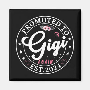 Till Gigi igen Est 2024 Graviditetsmeddelande Magnet