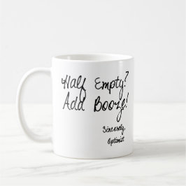 Till hälften tomt?  Tillfoga spriten! Kaffemugg