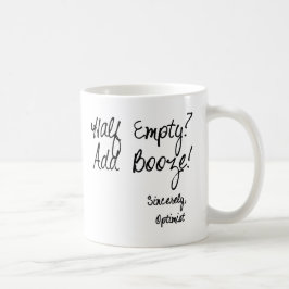 Till hälften tomt?  Tillfoga spriten! Kaffemugg