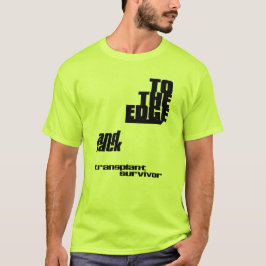 Till kant och tillbaka - transplantationsöverlevan t shirt