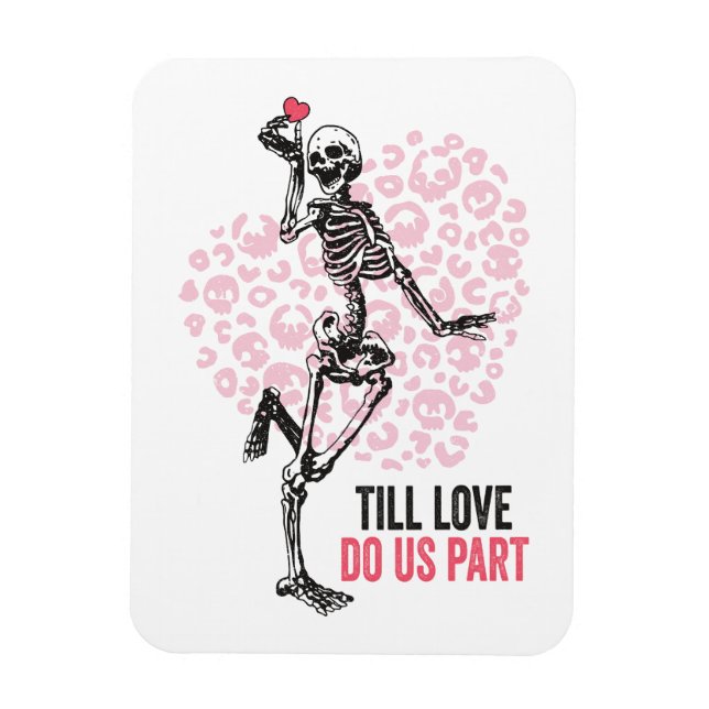 Till Kärlek do oss Part Valentine Skeletons Magnet (Vertikal)