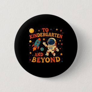 Till Kindergarten och bortom astronaut första dage Knapp