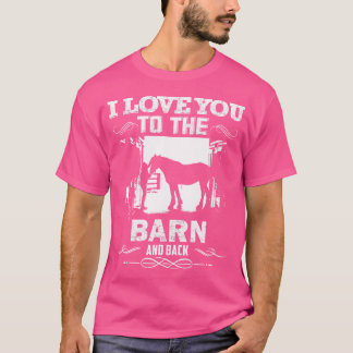 Till Ladugården Och Tillbaka Hästälskare Ridning T Shirt