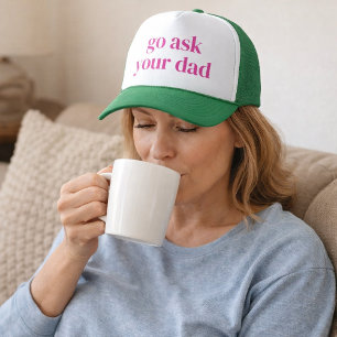 Till Mamma - Gå och Fråga Din Pappa Keps