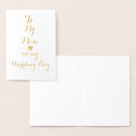 Till Mamma på mitt Bröllopsdag-Personlig-kort Folierat Kort