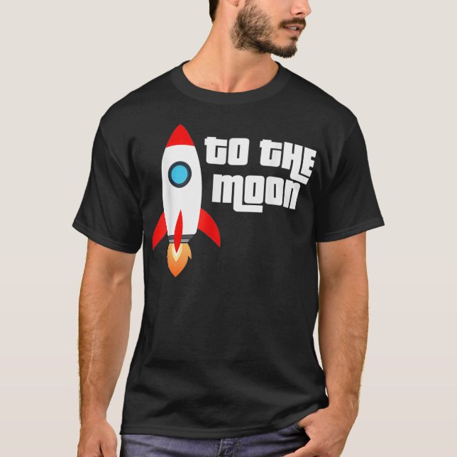 till Måne Rocket Trading Lagrar Trader Crypto T Shirt (Framsida)