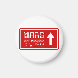 Till Mars Highway-skylt Magnet