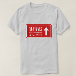 Till Mars Highway-skylt T Shirt