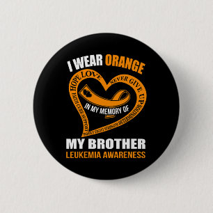 Till min bror LEUKEMIA AWARENESS Knapp