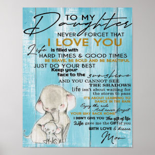 TILL MIN DAUGHTER Gått åt ditt barn Poster