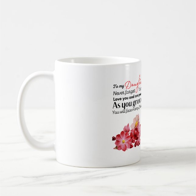 Till min dotter/ Kärlek, du Mamma. Kaffemugg (Vänster)