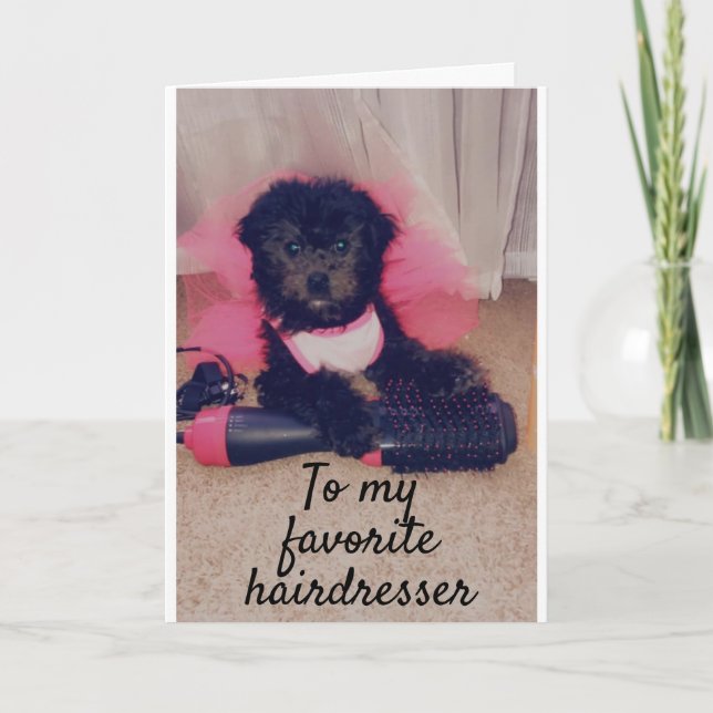 **TILL MIN "FAVORITE HAIRDRESS" PÅ DIN BIRTHDAG KORT (Framsida)