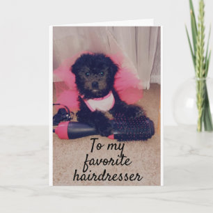 **TILL MIN "FAVORITE HAIRDRESS" PÅ DIN BIRTHDAG KORT
