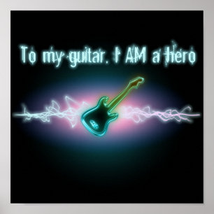 Till min gitarr I-FÖRMIDDAG en hjälte Poster