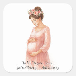 Till min gravida drottning - Gravid för Blommigt a Fyrkantigt Klistermärke