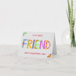Till min kära FRIEND Glad Valentindag-kort Kort