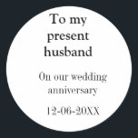 Till min make-bröllop-årsdag lägger du till namn-d runt klistermärke<br><div class="desc">utformning</div>