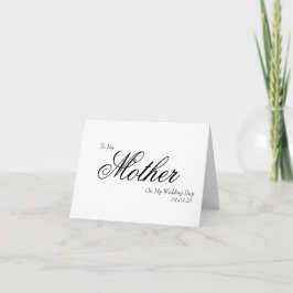 Till min mamma på min bröllopsdag Elegant handstil Tack Kort