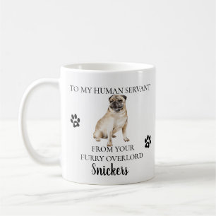 Till min människo-tjänare Roligt hund-gåva  Mops Kaffemugg