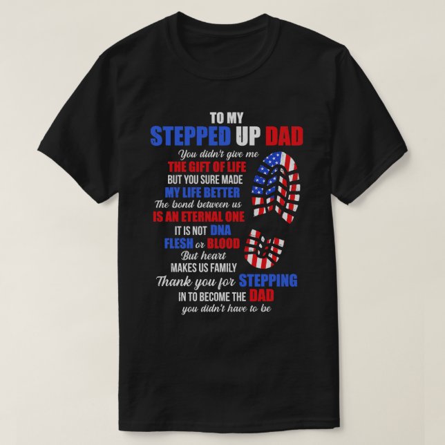 Till min trappa upp Pappa till mitt Fantastisk-ste T Shirt (Design framsida)
