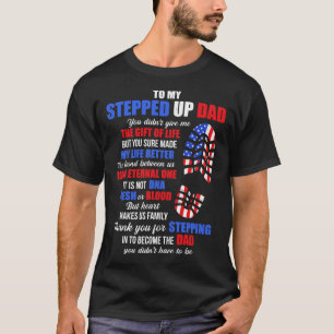 Till min trappa upp Pappa till mitt Fantastisk-ste T Shirt