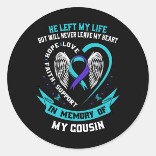 Till minne av min kusin Sympati Suicide Awareness Runt Klistermärke