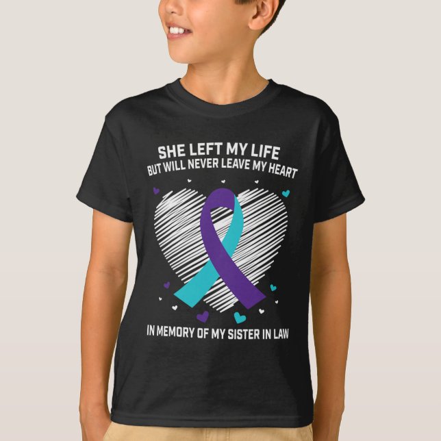 Till minne av min syster i Law Suicide Awareness P T Shirt (Framsida)