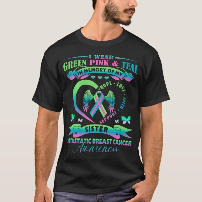 Till minne av min syster- metastaserande bröstcanc t shirt (Framsida)