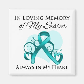 Till minne av min syster - Ovarialcancer Magnet