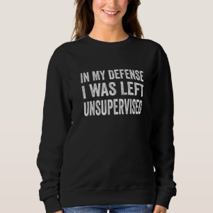 Till mitt försvar lämnades jag oövervakad Coola 1 T Shirt