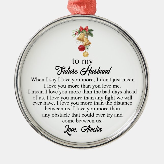 Till mitt framtida Make, framtida Make, från fru Julgransprydnad Metall (Framsidan)