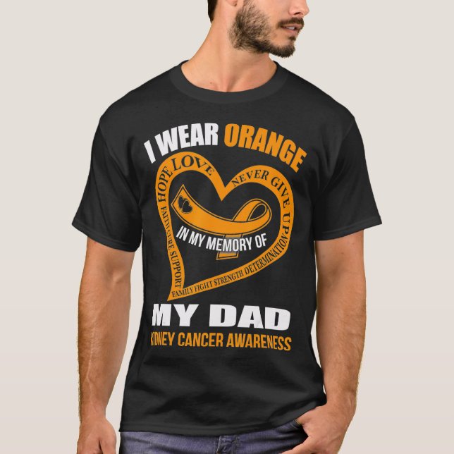 Till mitt minne av pappa KIDNEY CANCER AWARENESS  T Shirt (Framsida)