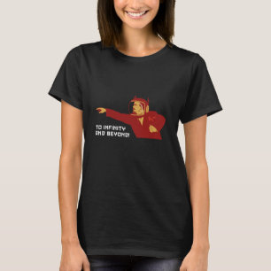 Till oändligheten och bortom t shirt