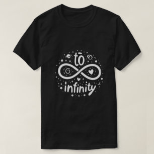 Till oändligt utrymme t shirt