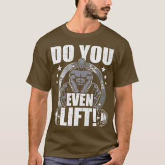 Till och med Hiss Bodybuilding Weightlyftning T Shirt