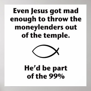 Till och med Jesus kastar ut moneylangarna Poster