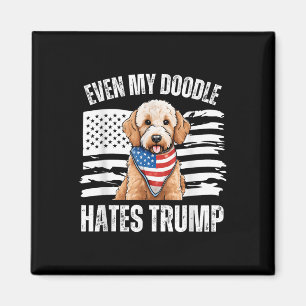Till och med min Golden Doodle Hates Trump Liberal Magnet