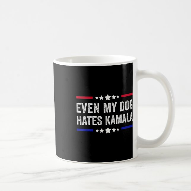Till och med min Hund Hates Kamala Harris 2024 Ame Kaffemugg (Höger)