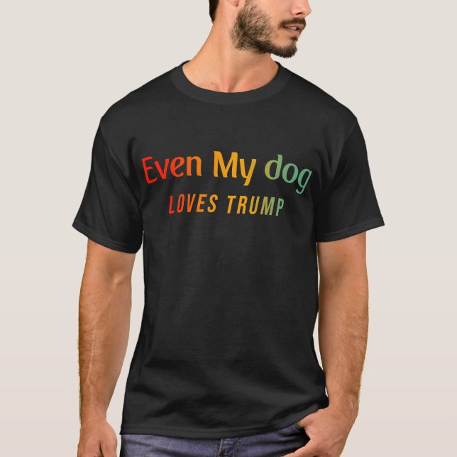 Till och med min Hund-trast T Shirt (Framsida)