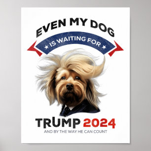 Till och med min Hund väntar på Trump 2024_1 Poster