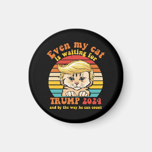 Till och med min katt väntar på Trump 2024 kläder Magnet