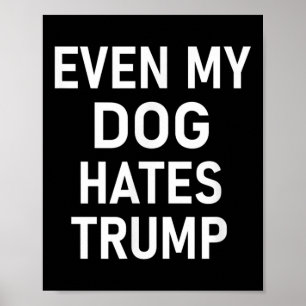 Till och med mina Hund är trumpeter, liberala, kon Poster
