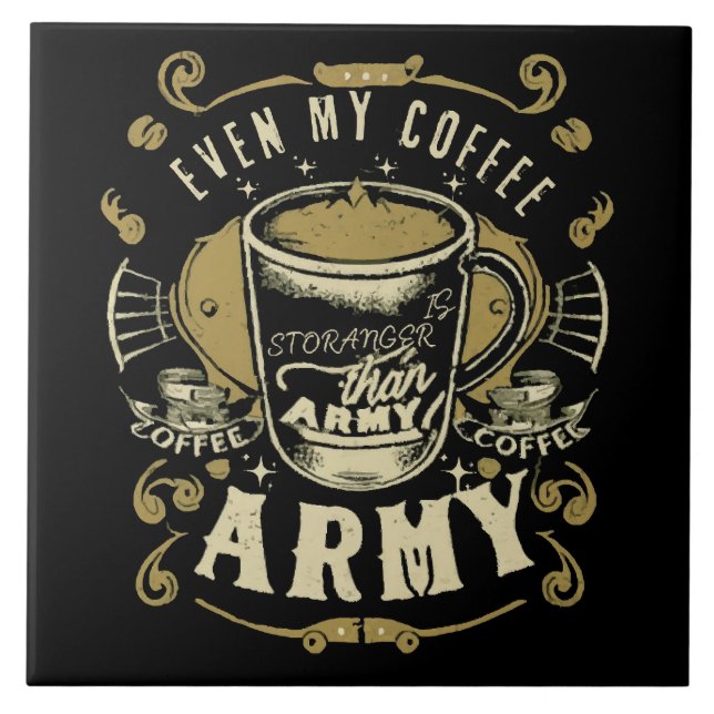 Till och med mitt kaffe är starkare än armén kakelplatta (Framsidan)