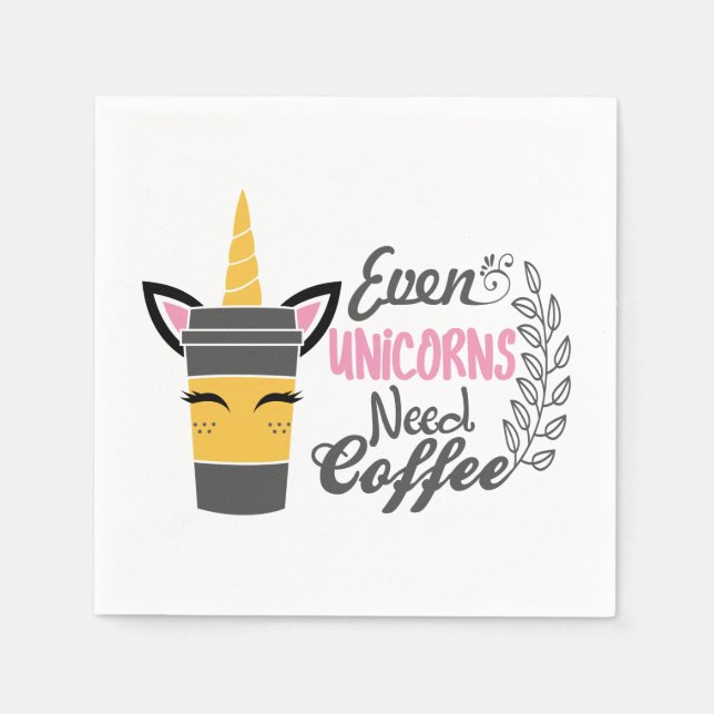 Till och med Unicorns behöver kaffe Party Pappersservett (Framsidan)