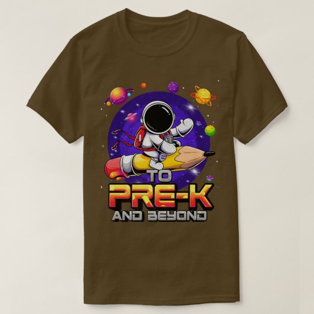 Till PreK och bortom Astronaut Back to school preK T Shirt (Design framsida)