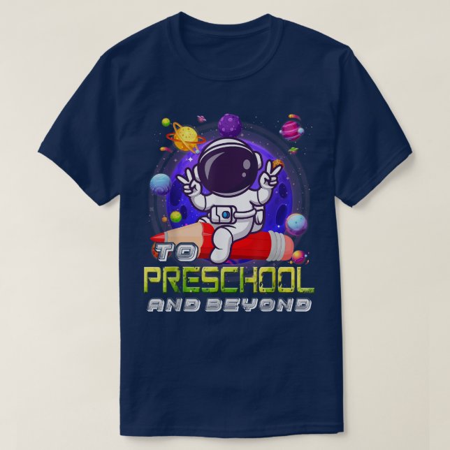 till Preschool och bortom astronaut Back to school T Shirt (Design framsida)